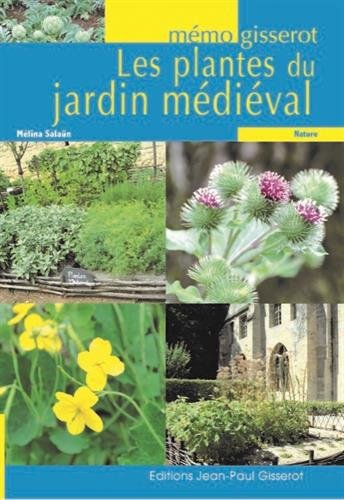 Les plantes du jardin médiéval book