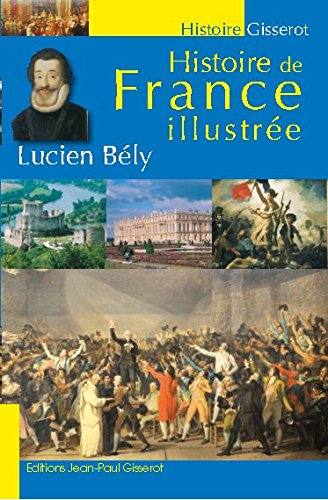 Histoire de France illustrée Politics & History