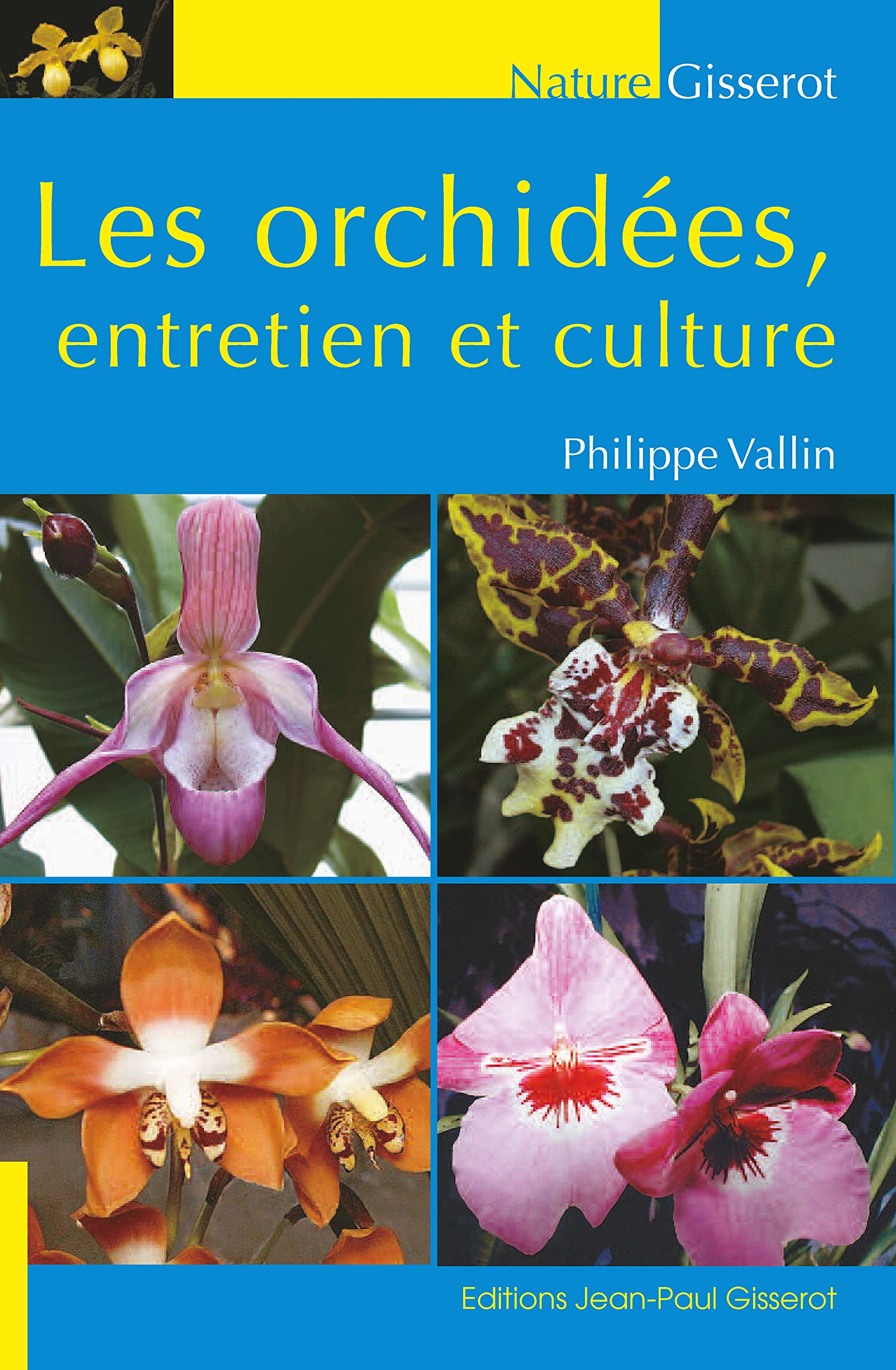 Les orchidées, entretien et culture book