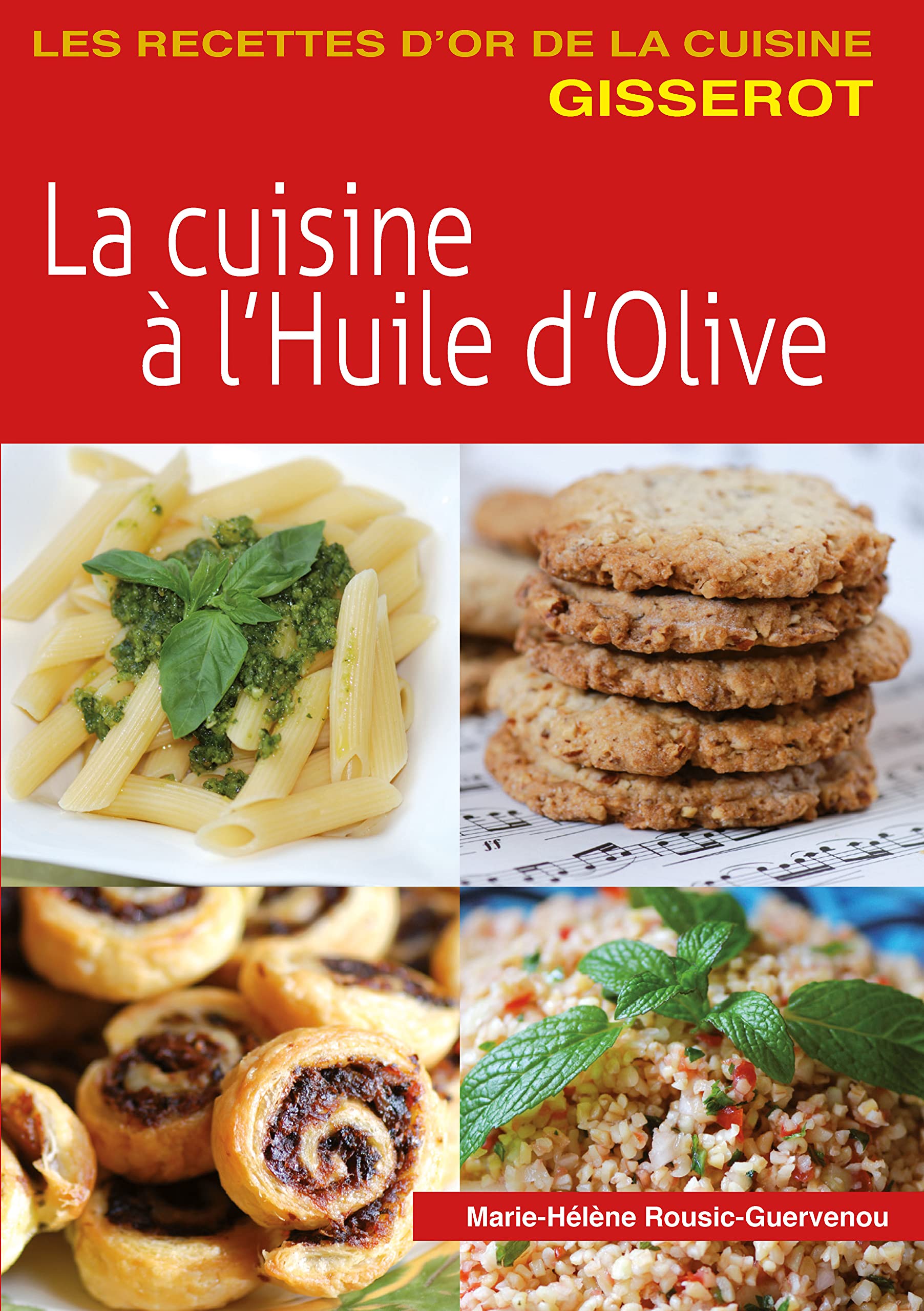 La Cuisine a l'Huile d'Olive book