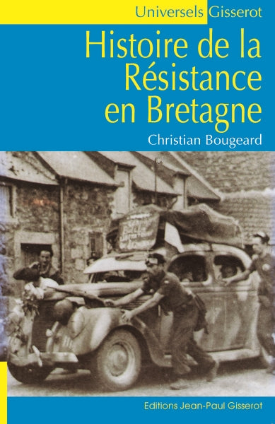 Histoire de la résistance en Bretagne book