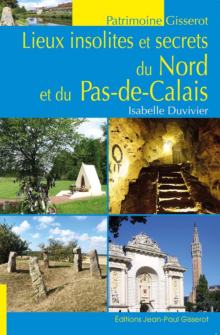 Lieux insolites et secrets du Nord et du Pas-de-Calais book