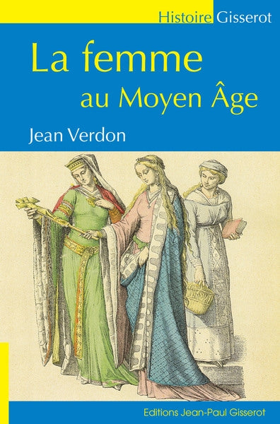 La femme au Moyen Age Books