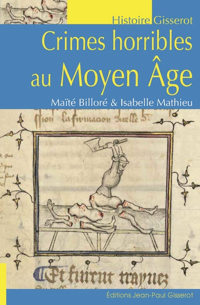 Crimes horribles au Moyen Age Books