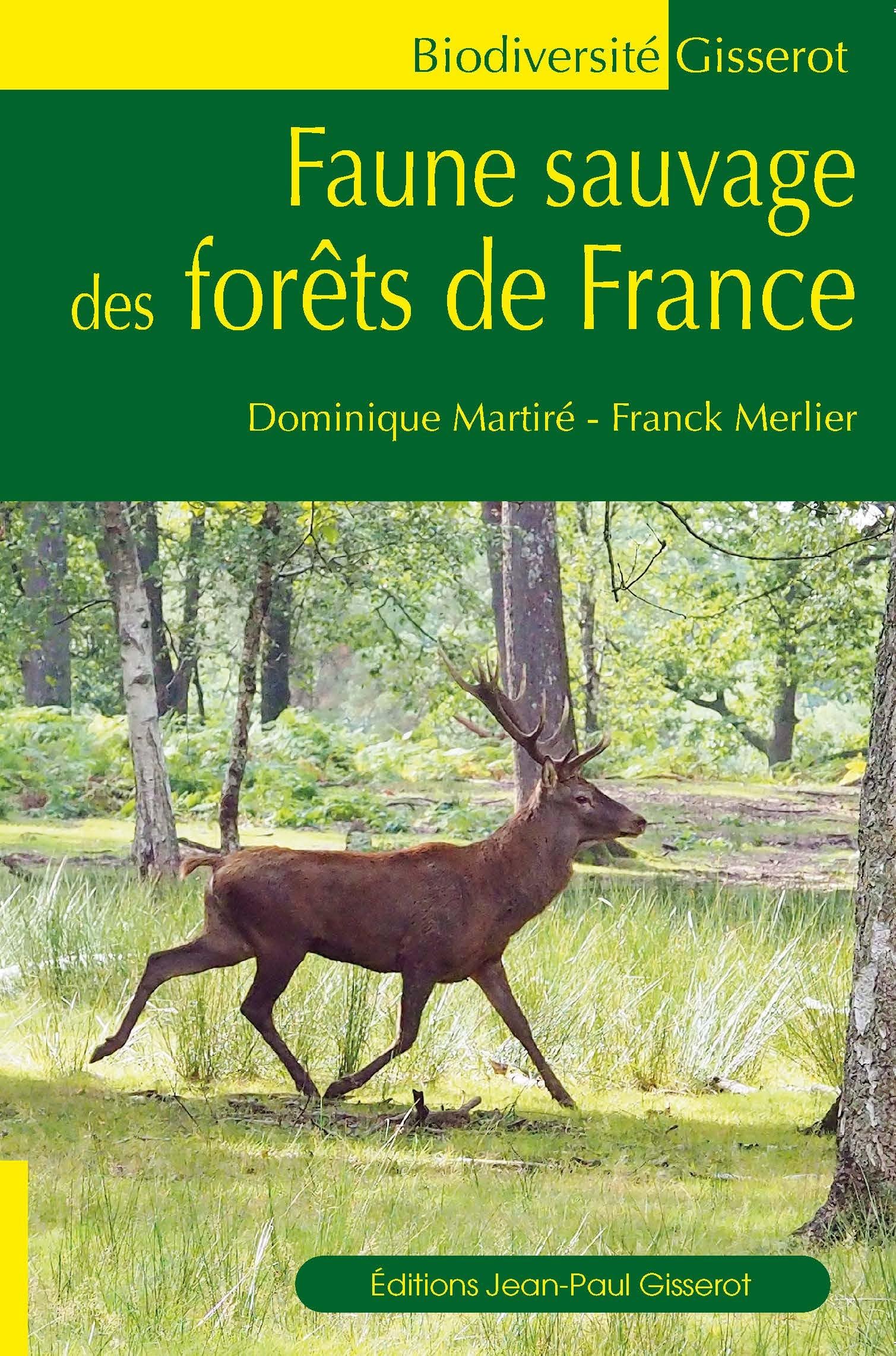 Faune sauvage des forêts de France book