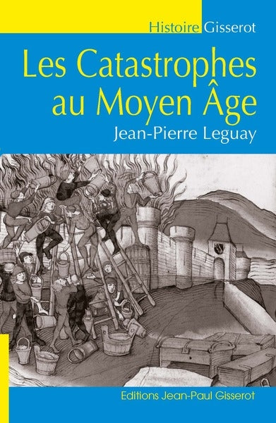 Les catastrophes au Moyen Age book