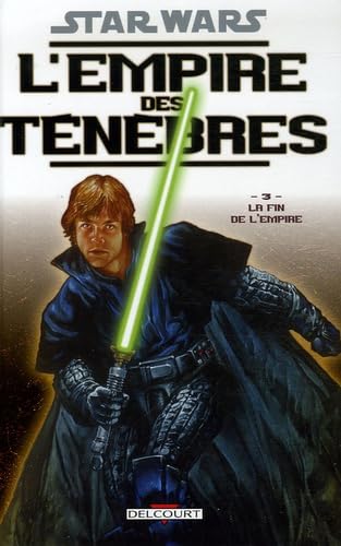 Star Wars - L'empire des tenebres T03 - La fin de l'empire book