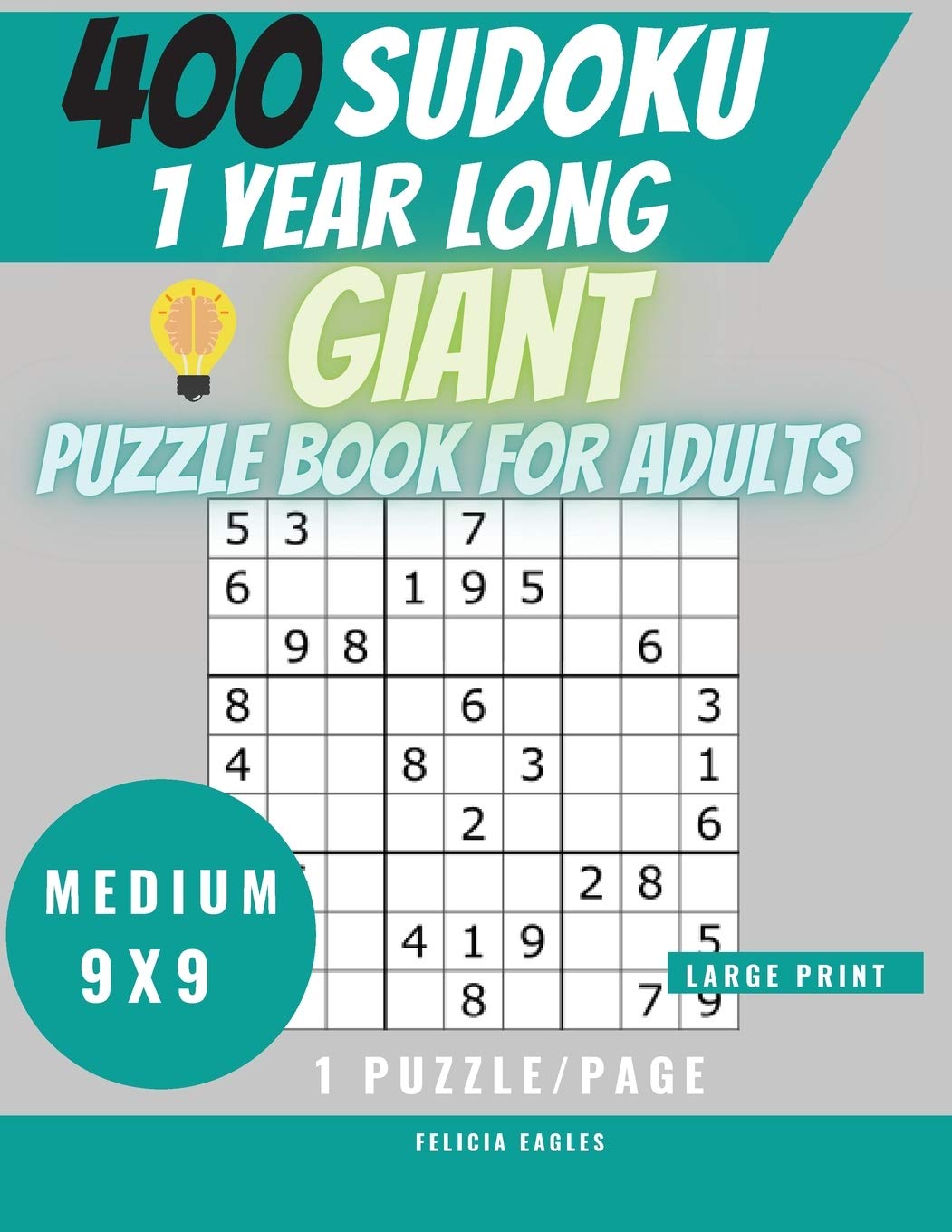 400 Medium Sudoku Puzzle Book for Adults with Solutions - 1 Year of Fun: Large Print Sudoku Puzzle Book for Medium Level Players (Adults, Seniors) 9x9, 1 Print/page book