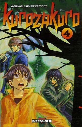 Kurozakuro, Tome 4 : Manga