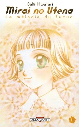 Mirai no Utena, Tome 11 : Manga