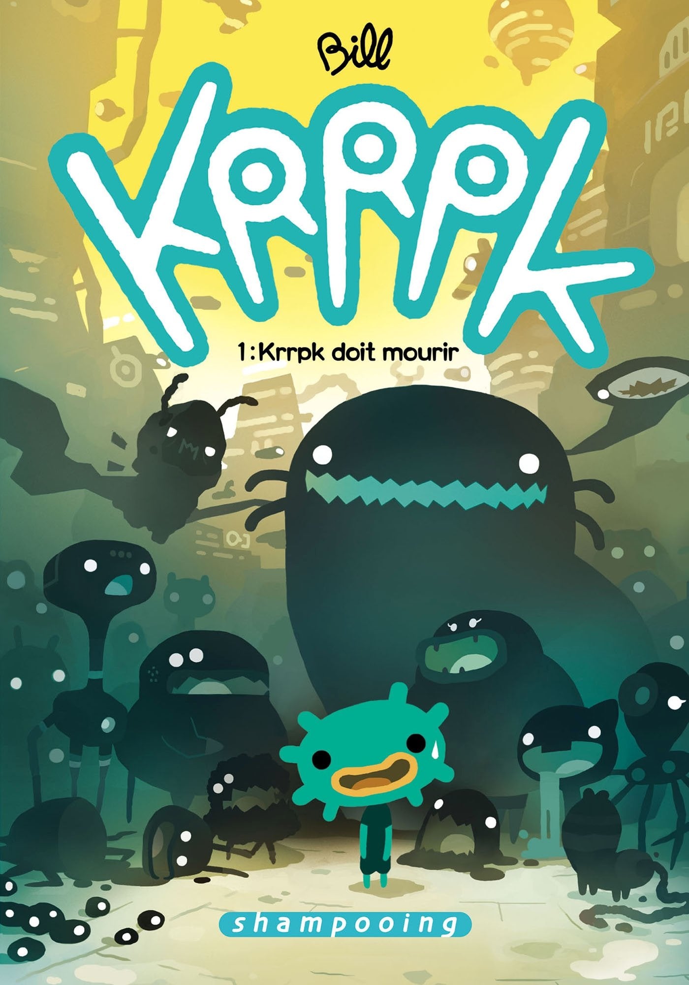 KRRPK T01: KRRPK doit mourir Manga