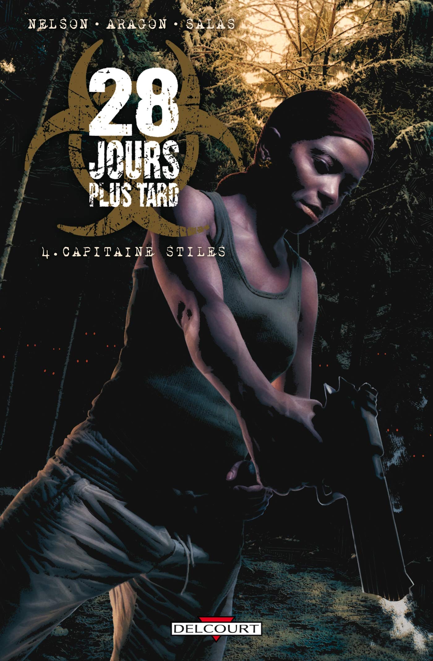 28 jours plus tard T04: Capitaine Stiles Manga