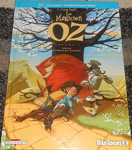 BD JEUNESSE LE MAGICIEN D'OZ VOLUME 1 EDITIONS TELE LOISIRS Books