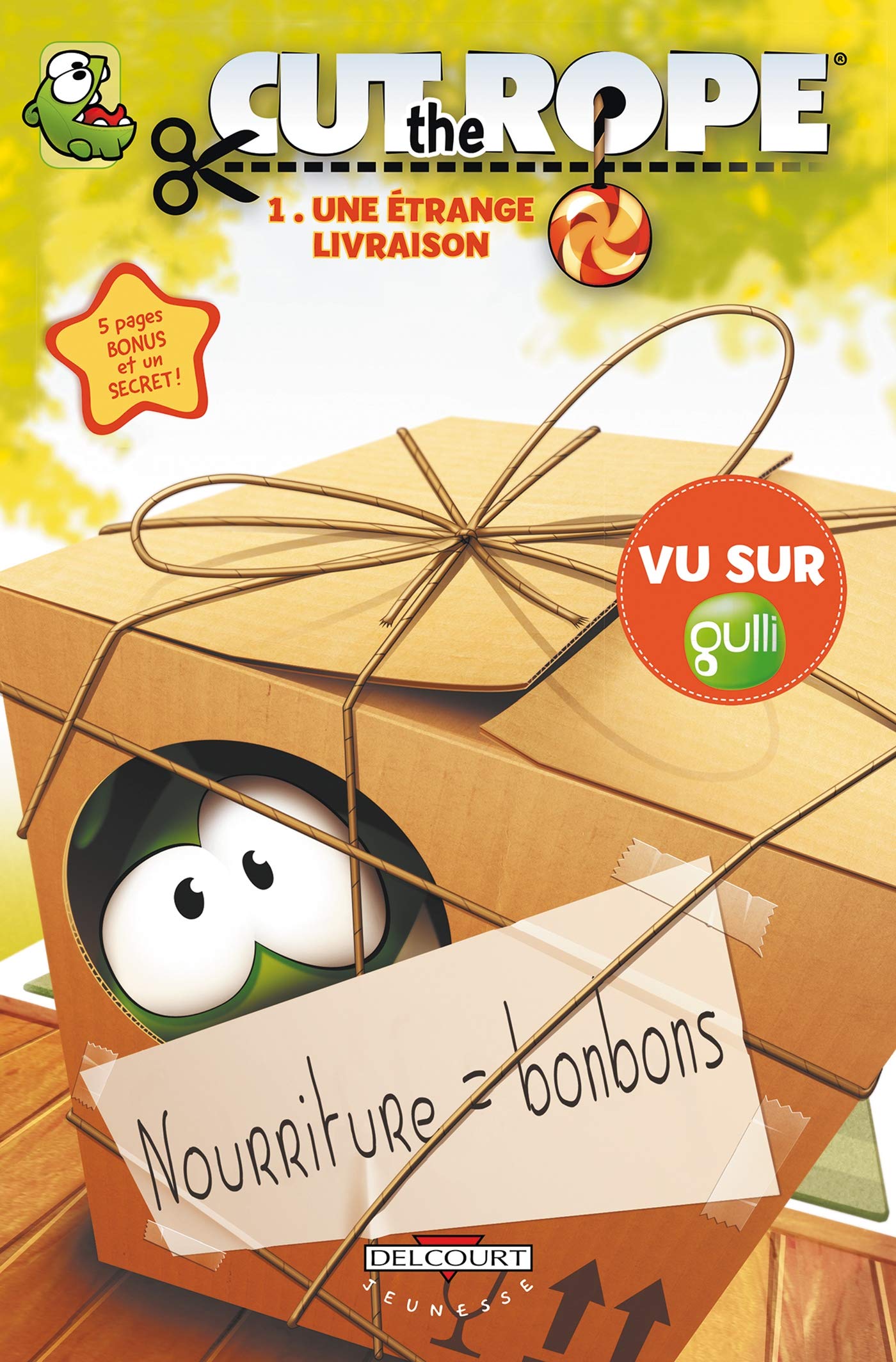 Cut the rope T01: Une étrange livraison book