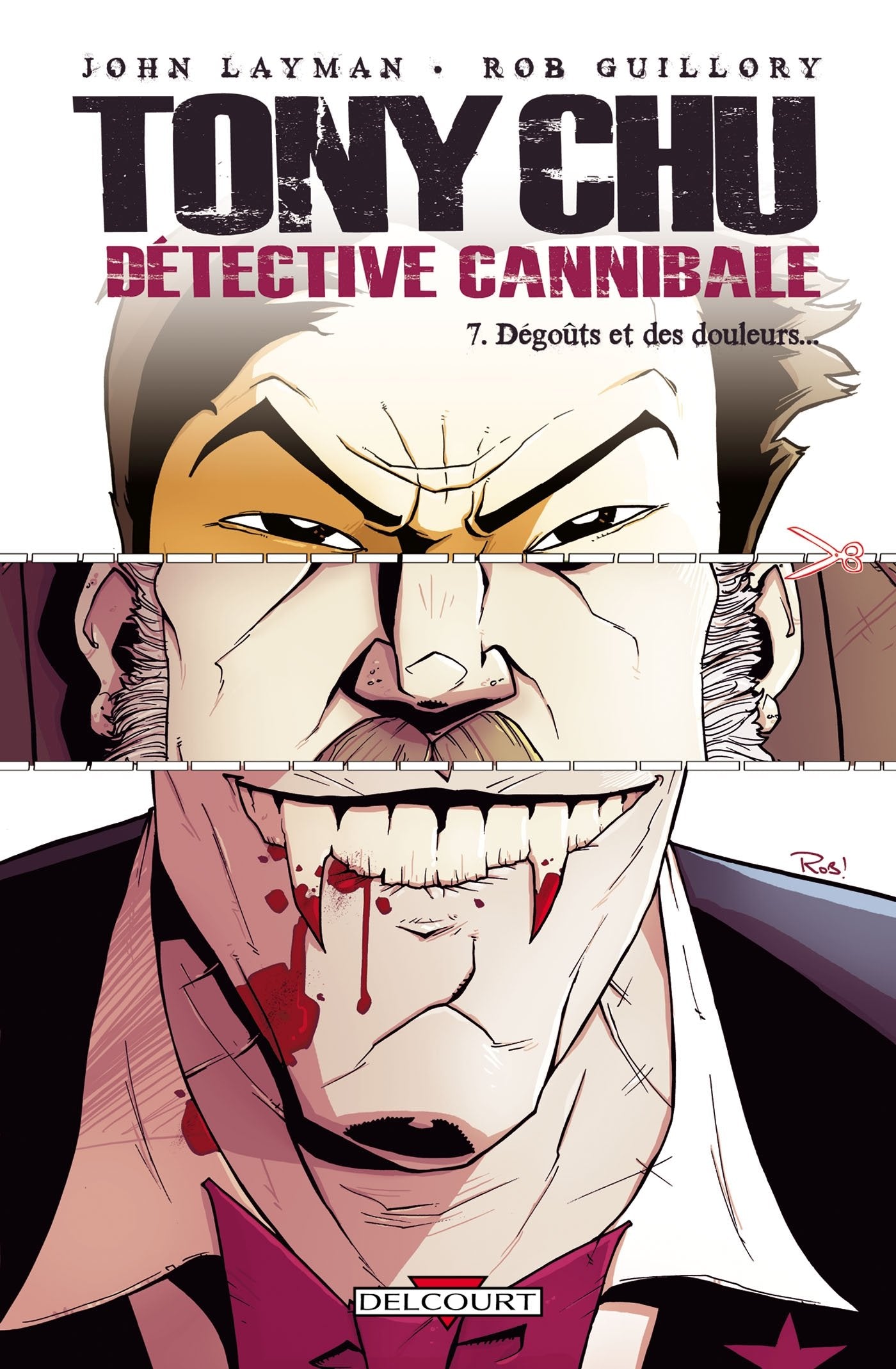 Tony Chu, détective cannibale T07: Dégoûts et des douleurs book