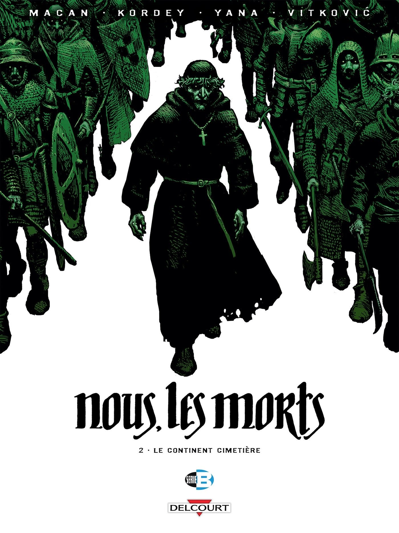 Nous, les morts T02: Le Continent cimetière book