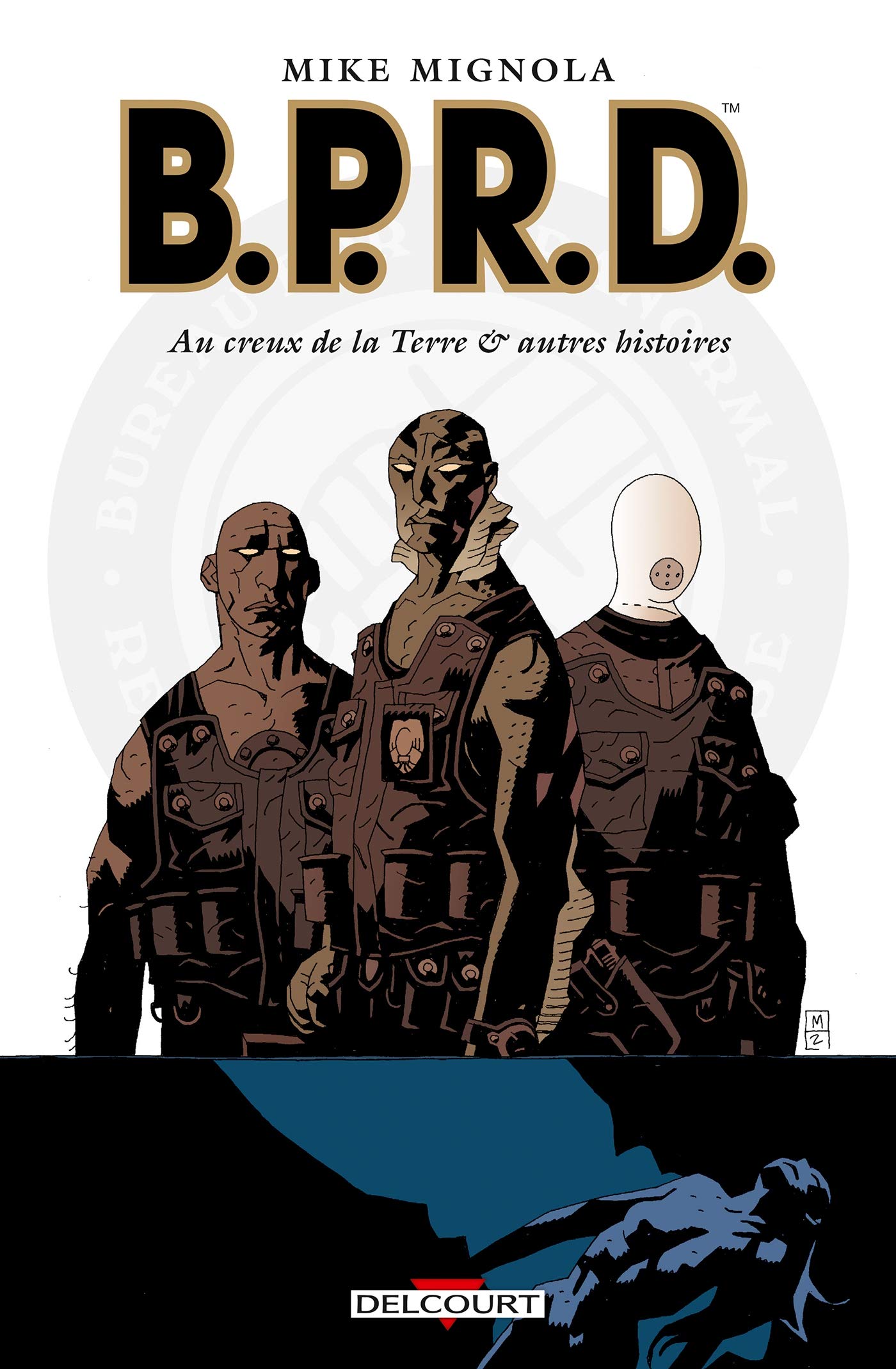 BPRD T01: Au creux de la Terre et autres histoires book