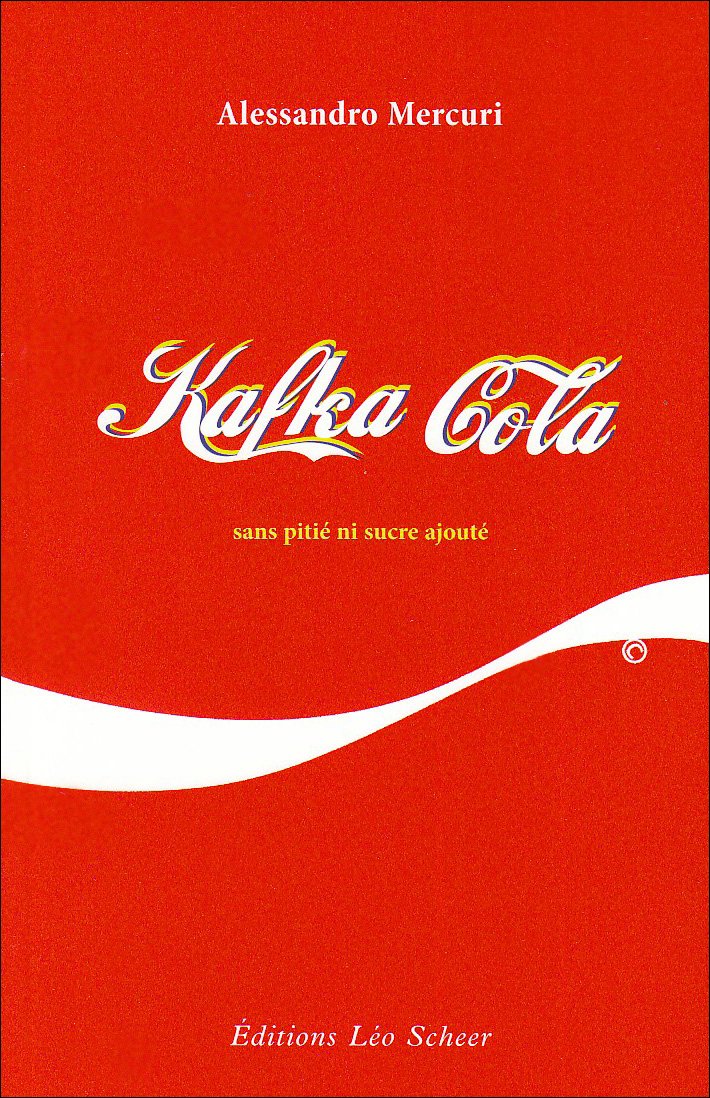 Kafka Cola: SANS PITIE NI SUCRE AUJOUTE book