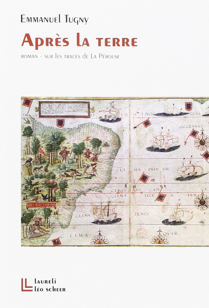 apres la terre: SUR LES TRACES DE LA PEROUSE book