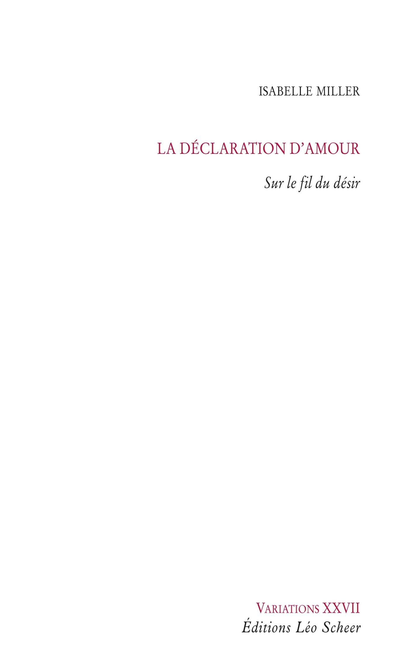 La déclaration d'amour: SUR LE FIL DU DESIR book