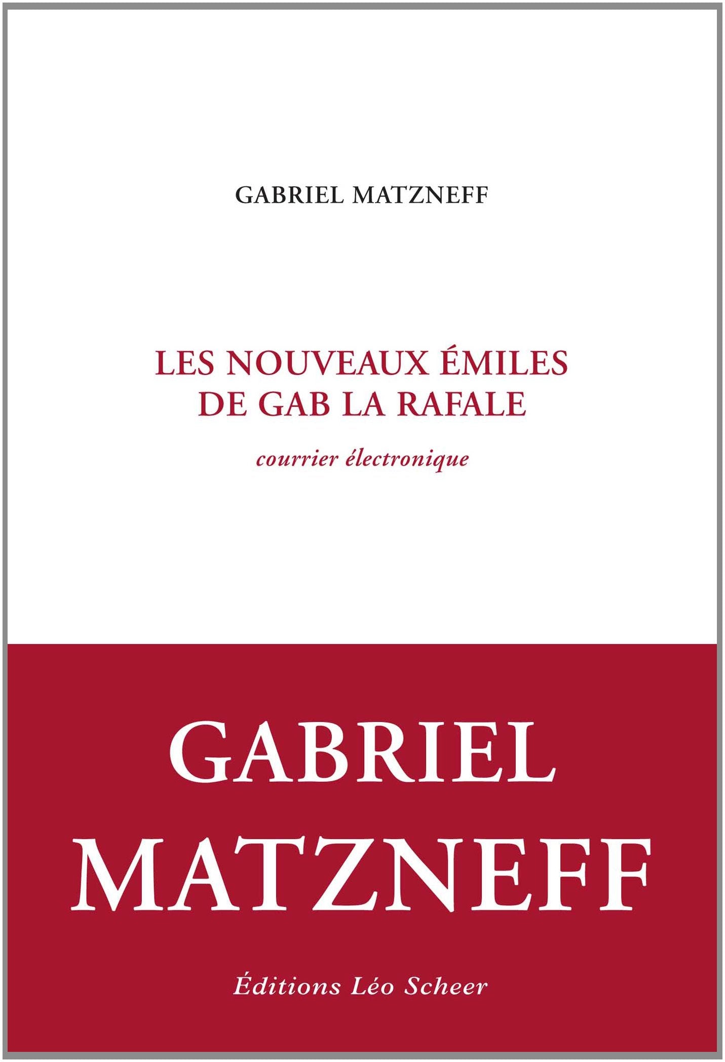 Les nouveaux Emiles de Gab la Rafale: Courrier électronique book