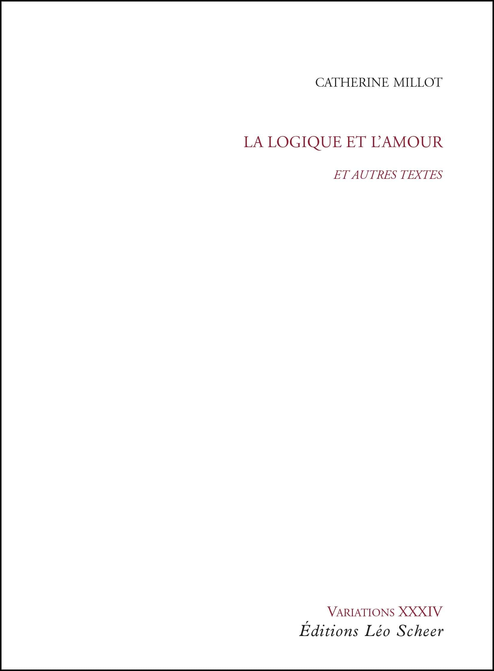 La Logique et l'Amour: Et autres textes Contemporary literature