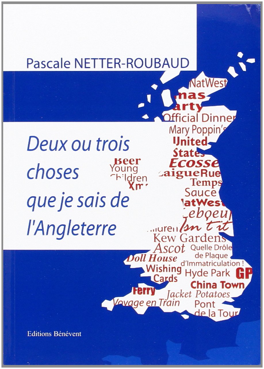 2 Ou 3 Choses Que Je Sais d'Angleterre book