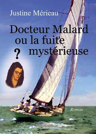 Docteur Malard ou la fuite mystérieuse book
