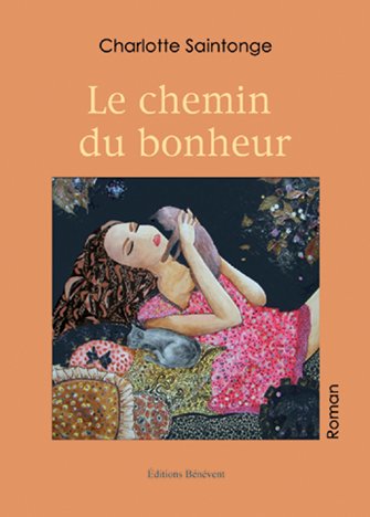 Le Chemin du Bonheur book