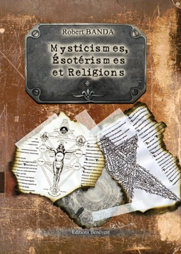 Mysticismes, ésotérisme et religions book