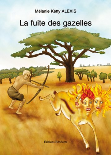 La fuite des gazelles Books