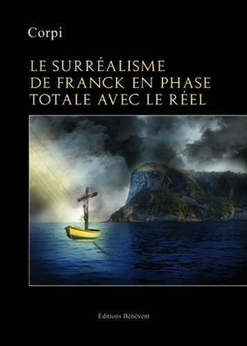 Le surréalisme de franck en phase totale avec le reel book