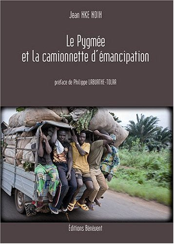 Le pygmée et la camionette d'émancipation book