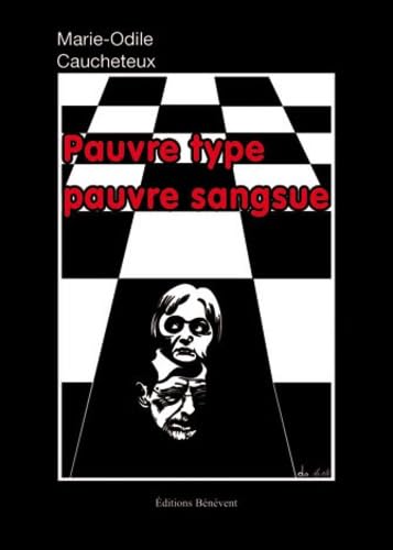 Pauvre type, pauvre sang sue book