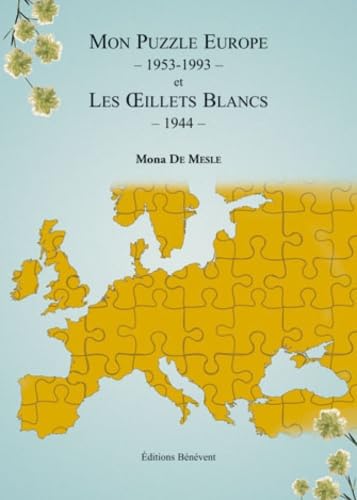 Mon puzzle Europe 1953-1993: Les oeillets blancs book