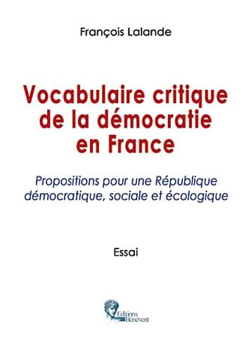 Vocabulaire critique de la démocratie en France: Propositions pour des institutions modernes Books