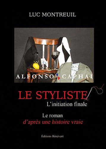 Le styliste, l'initiation finale Books