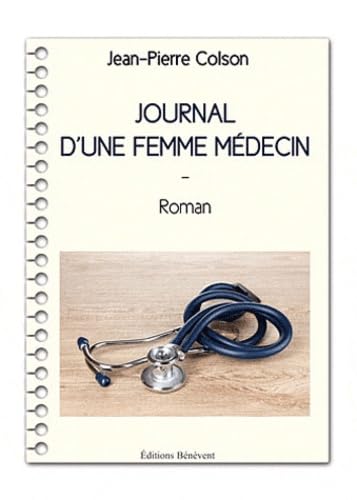 Journal d'une femme médecin Books