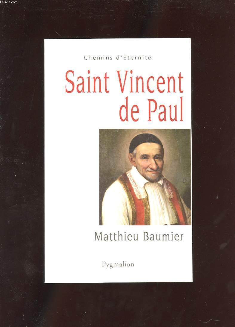 Saint Vincent de Paul: Le grand oeuvre catholique book