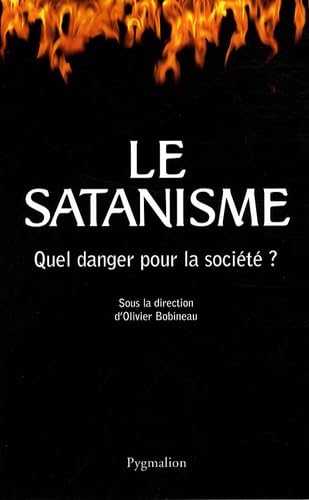 Le Satanisme: Quel danger pour la société ? book
