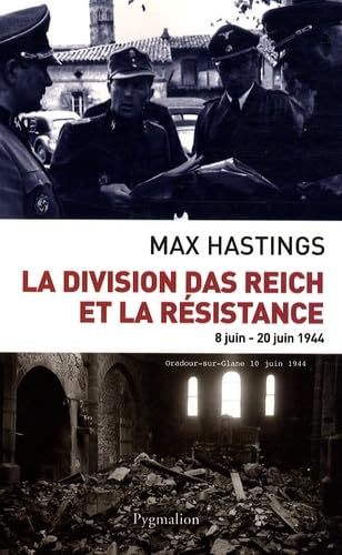 La Division Das Reich et la Résistance: 8 Juin-20 juin 1944 book