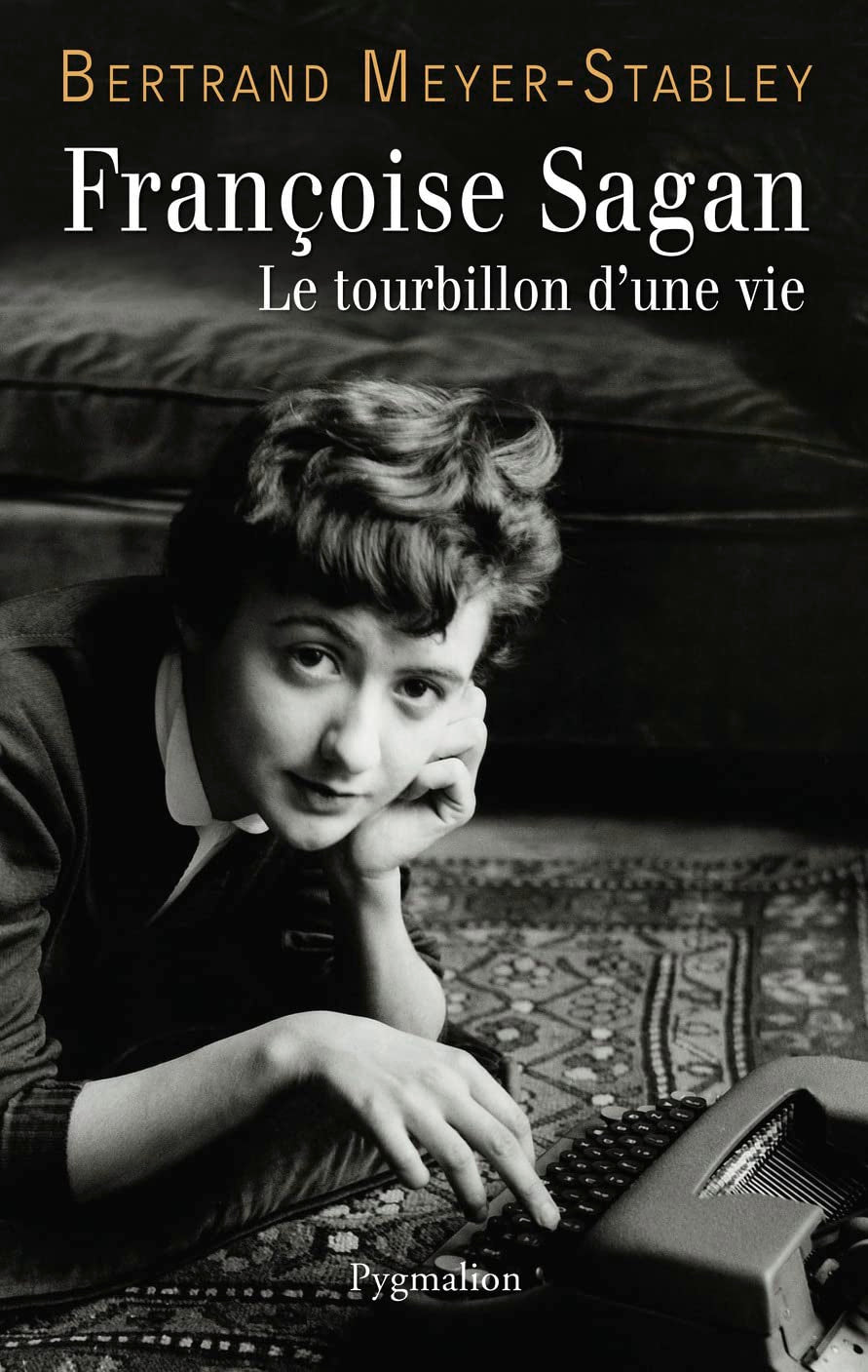 Francoise Sagan: Le Tourbillon d'une vie Essays & Short Stories