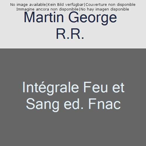 INTEGRALE FEU ET SANG ED. FNAC book