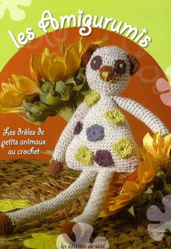 Les Amigurumis: Les drôles de petits animaux au crochet Books