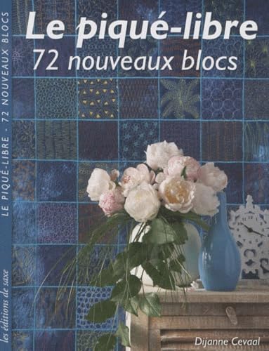 Le piqué-libre: 72 nouveaux blocs book