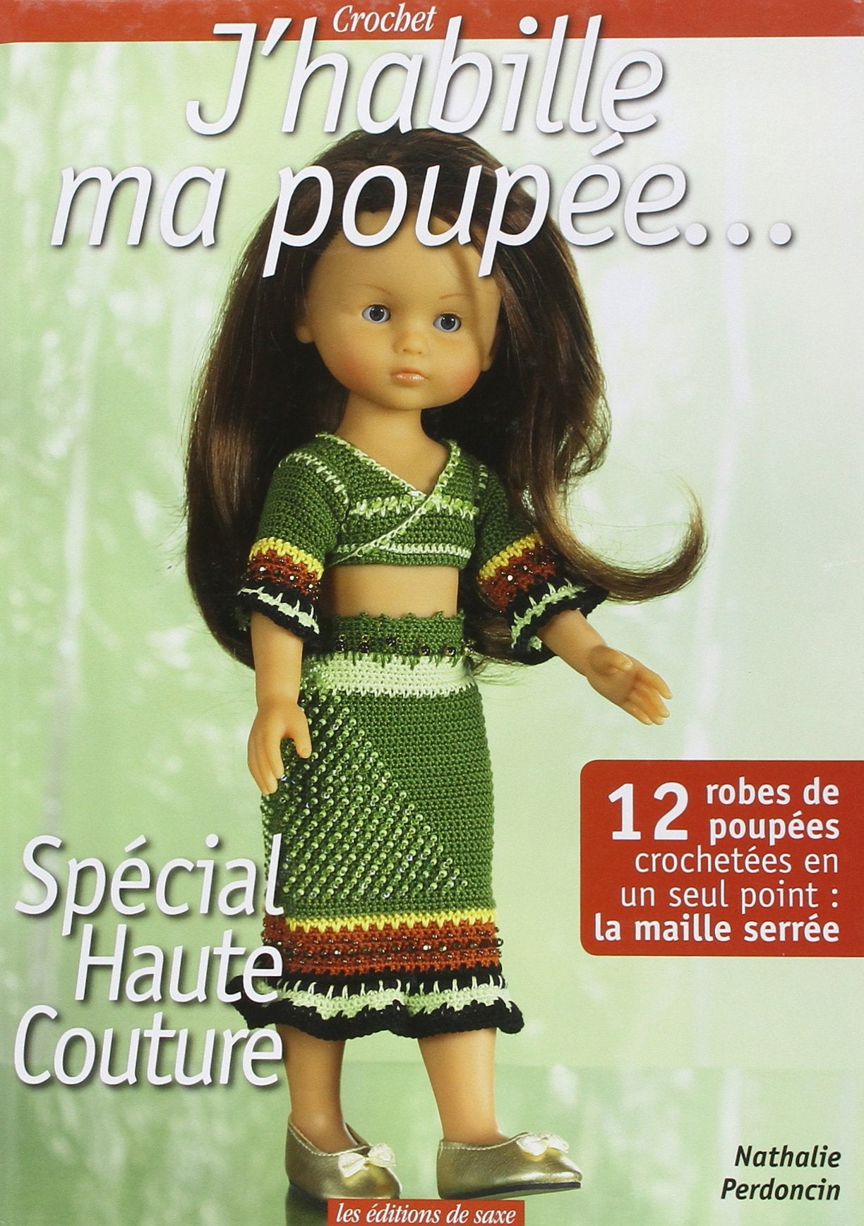 J'habille ma poupée...: Haute couture en maille serrée Books