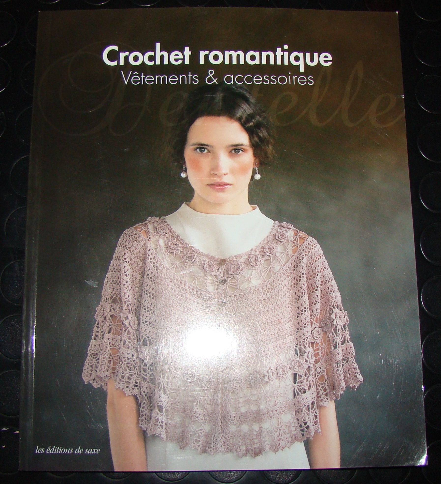 Crochet romantique: Vêtements & accessoires Books