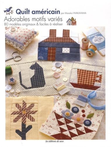 Quilt américain: Adorables motifs variés Books