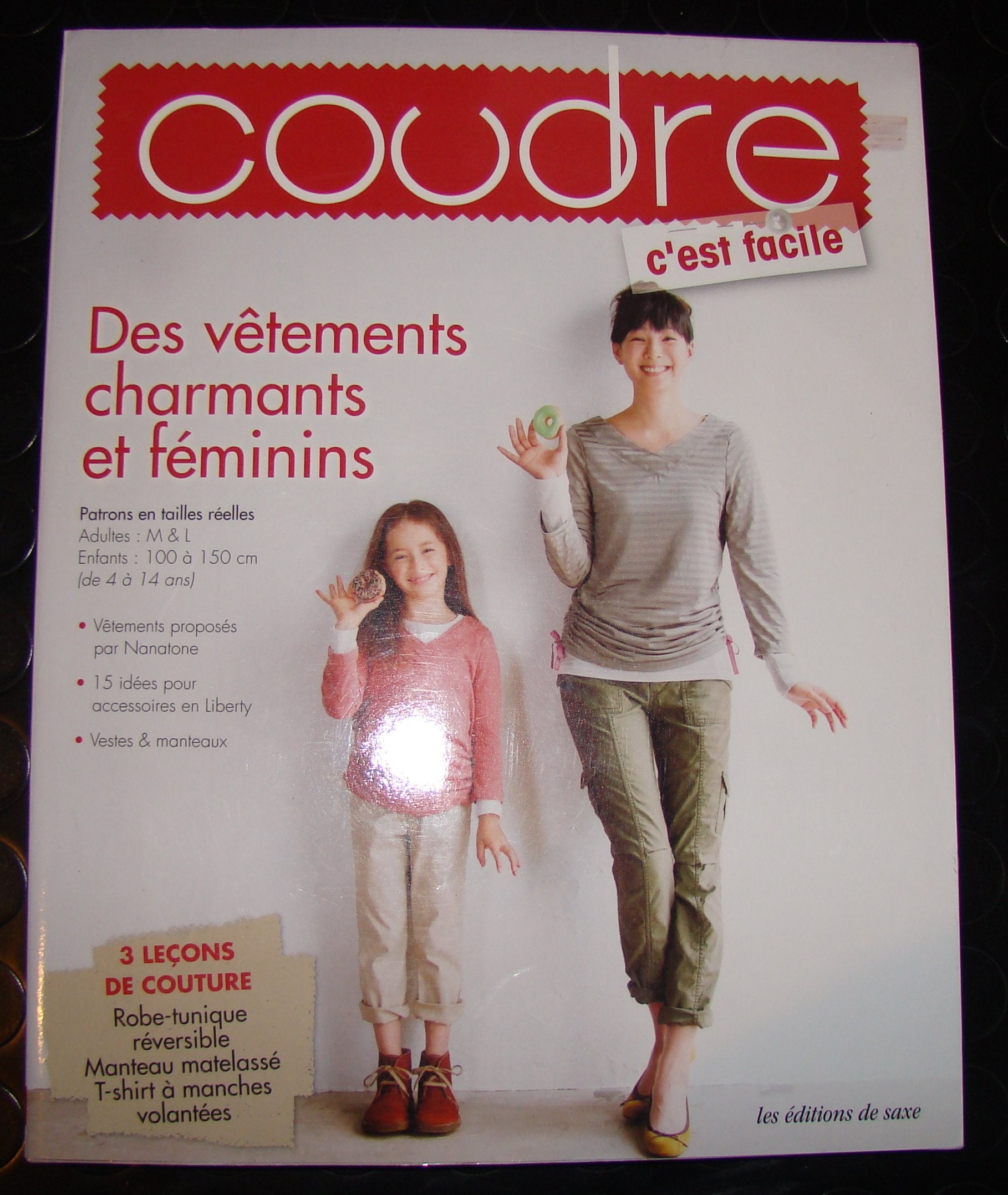 Des vêtements charmants et féminins. 3 leçons de couture. Robe-tunique réversible, Manteau matelasé, T-shirt à manches volantées Books