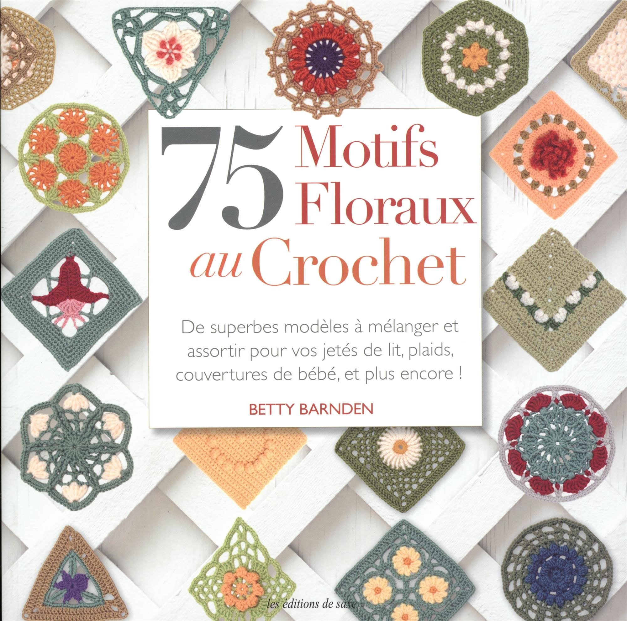 75 motifs floraux au crochet Books